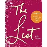 The List: 100 Ways to Shake Up Your Life