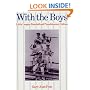With the Boys: Little League Baseball and Preadolescent Culture (Chicago Original Paperback)