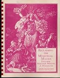 Reclaiming The Menstrual Matrix : Evolving  Feminine Wisdom  A Workbook