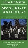 Spoon River Anthology: AN ANNOTATED EDITION [Paperback] [1993] Reissue Ed. Edgar Lee Masters, John E. Hallwas