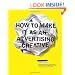 How to Make It as an Advertising Creative