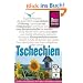Tschechien: Vom B�hmischen B�derdreieck �ber Prag bis in das Riesengebirge, die Beskiden und die Walachai
