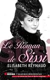 Le roman de Sissi