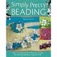Simply Pretty Beading by Patricia Ducerf