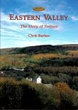 Eastern Valley : the story of Torfaen
