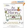 An Uncommon History of Common Courtesy: How Manners Shaped the World