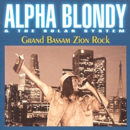 Alpha Blondy - Ragga Gangstar Lyrics - Zortam Music