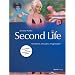 Die Welt der SecondLife - Tr�ume Wirklichkeit werden lassen!