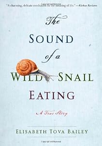 Image of The Sound of a Wild Snail Eating
