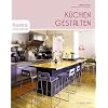 K�chen gestalten: Homecoaching