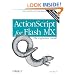 ActionScript for Flash MX: The Definitive Guide