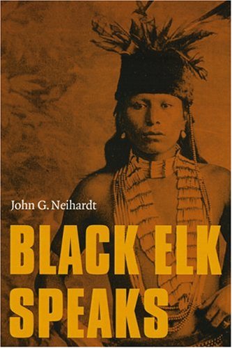 Black Elk Speaks, New Edition