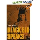 Click here to buy Black Elk Speaks, New Edition by  John G. Neihardt.