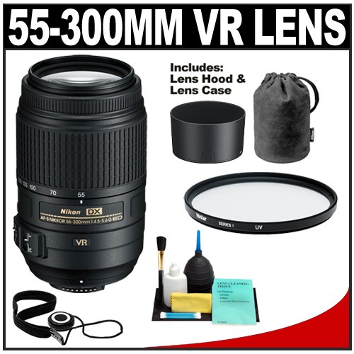 Nikon 55-300mm f/4.5-5.6G VR DX AF-S ED Zoom-Nikkor Lens with HB-57 Hood  &  Pouch Case + UV Filter + Accessory Kit for D3100, D3200, D5100, D5200  &  D7000 Digital SLR Cameras