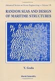 Random Seas and Design of Maritime Structures (2nd Edition) (Advanced Series on Ocean Engineering)