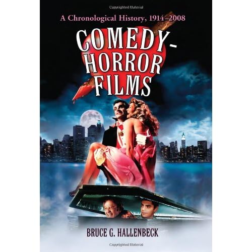 Comedy-Horror Films: A Chronological History, 1914-2008