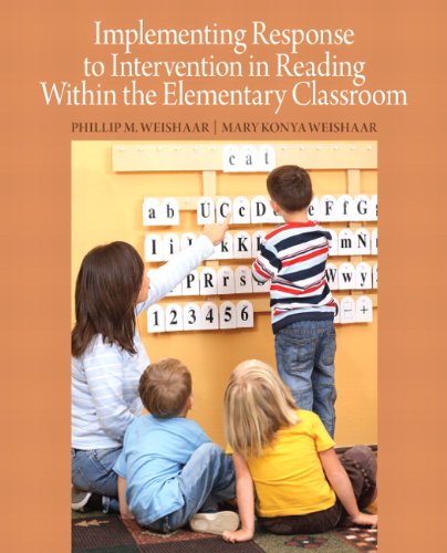 Implementing Response to Intervention in Reading Within the Elementary Classroom