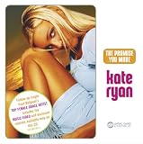 Kate Ryan -  The Promise You Made