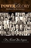 Power & Glory: Brothers on the Journey