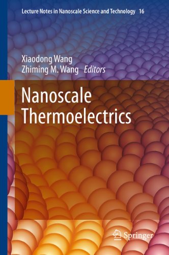 Nanoscale Thermoelectrics: 16 (Lecture Notes in Nanoscale Science and Technology)