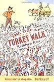 The Great Turkey Walk