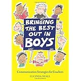 bringing the best out in boys communication strategies for teachers steiner  waldorf education