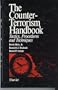 The Counter Terrorism Handbook: Tactics, Procedures, and Techniques (Practical Aspects of Criminal and Forensic Investigations)