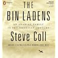 The Bin Ladens: An Arabian Family in the American Century by  Steve Coll and Erik Singer
