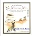 The Wisdom of Yo Meow Ma (A Spiritual Guide From the Ancient Chinese Philosopher Cat)