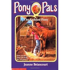 Pony Pals #18: The Saddest Pony: Saddest Pony, The