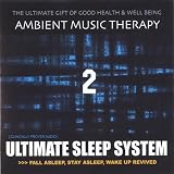 Ultimate Sleep System 2