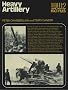 Heavy Artillery (World War Two Fact Files)