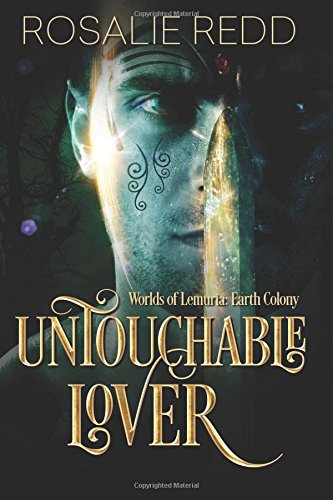 untouchable lover worlds of lemuria earth colony volume 1