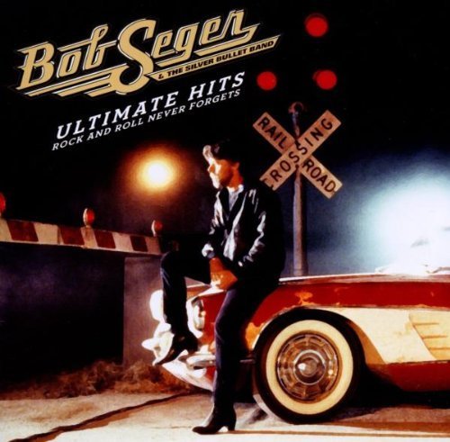 Bob Seger & Silver Bullet Band - Ultimate Hits -  Bob Seger - Zortam Music