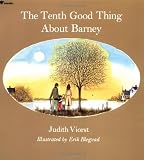 The Tenth Good Thing About Barney by Viorst, Judith Published by Atheneum Books for Young Readers 1st (first) edition (1987) Paperback