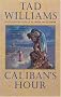 Caliban's Hour