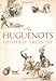 The Huguenots
