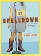 Spelldown: The Big-Time Dreams of a Small-Town Word Whiz