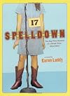 Spelldown: The Big-Time Dreams of a Small-Town Word Whiz