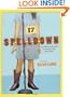 Spelldown: The Big-Time Dreams of a Small-Town Word Whiz