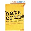 Hate Crime: Impact, Causes and Responses