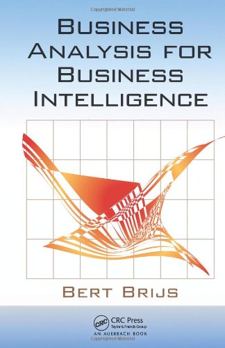 Business Analysis for Business Intelligence 1439858349 pdf