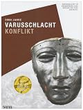 2000 Jahre Varusschlacht - Konflikt - 