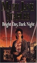 Bright Day, Dark Night
