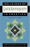 Religions of Late Antiquity in Practice