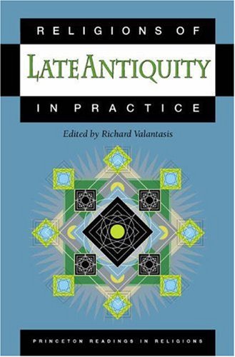 Religions of Late Antiquity in Practice