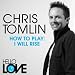 I Will Rise By Chris Tomlin