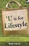 L is for lifestyle : Christian living that doesn't cost the earth