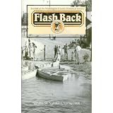 Flashback: Journal of the Washington County Historical Society - Spring 2008 (Lake Wedington Issue) (Volume 58, Number 1)