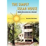 The Simply Solar House: Green Building on a Budget